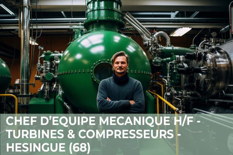 Lire la suite à propos de l’article Chef d’équipe Mécanique H/F / Turbines & Compresseurs – Hesingue (68)