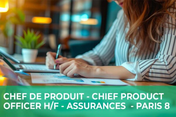 Lire la suite à propos de l’article Chef de Produit – Chief Product Officer H/F – Assurances – Paris 8