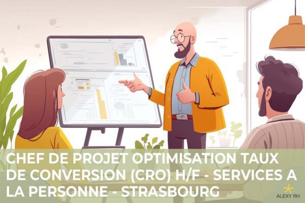 Lire la suite à propos de l’article Chef de Projet en Optimisation du Taux de Conversion (CRO) H/F – CDI – Services à la personne – Strasbourg