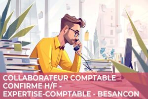 Collaborateur Comptable Confirmé H/F – Expertise-Comptable – Besançon