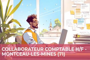 Collaborateur Comptable H/F – Montceau les Mines (71)