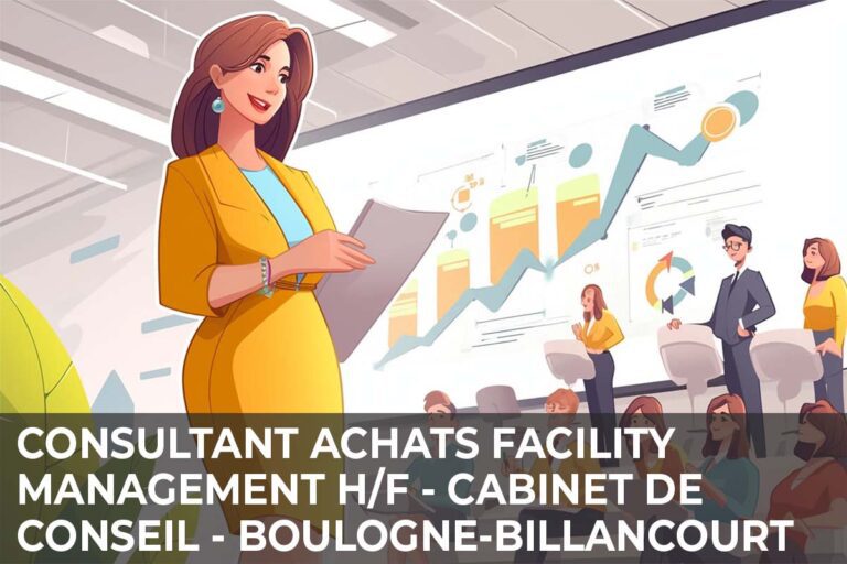 Lire la suite à propos de l’article Consultant Achats Facility Management H/F – Cabinet de Conseil – Boulogne-Billancourt (92)