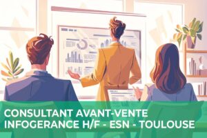 Consultant Avant-Vente Infogérance H/F – ESN – Toulouse