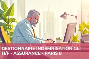 Gestionnaire Indemnisation GLI H/F – Assurance – Paris 8