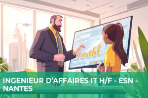 Ingénieur d’Affaires IT Confirmé H/F – ESN – Nantes