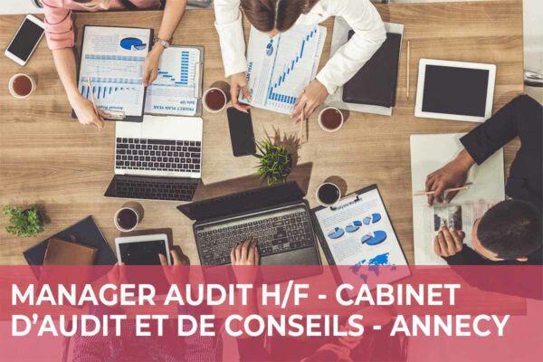 Lire la suite à propos de l’article Manager Audit H/F – Cabinet d’Audit et de Conseils – Annecy