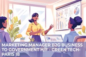 Marketing Manager B2G Business to Government H/F – Green Tech – Paris 18