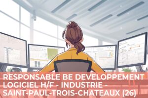 Responsable BE Développement Logiciel H/F – Composants pour l’aéronautique et l’aérospatiale – Saint-Paul-Trois-Châteaux (26)